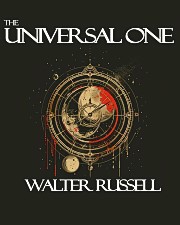 Walter Russell: The Universal One